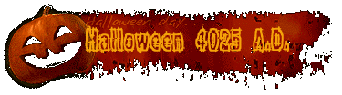 Halloween 4025 A.D.