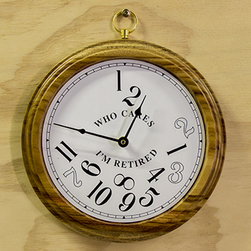 NEWTS Who Cares, I'm Retired Clock!